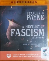 A History of Fascism 1914-1945 written by Stanley G. Payne performed by Michael Kramer on MP3 CD (Unabridged)